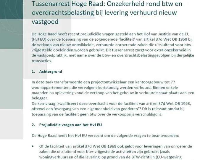 Tussenarrest Hoge Raad: Onzekerheid rond btw en overdrachtsbelasting bij levering verhuurd nieuw vastgoed