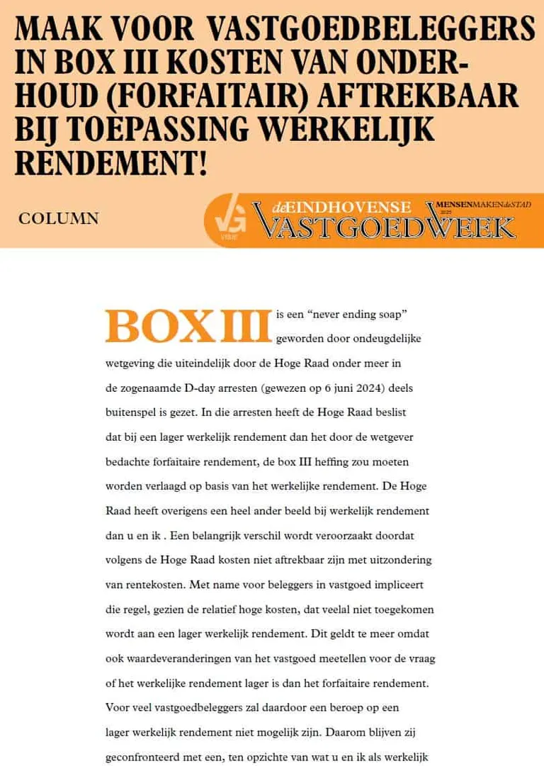 Maak voor vastgoedbeleggers in box III kosten van onderhoud (forfaitair) aftrekbaar bij toepassing werkelijk rendement!